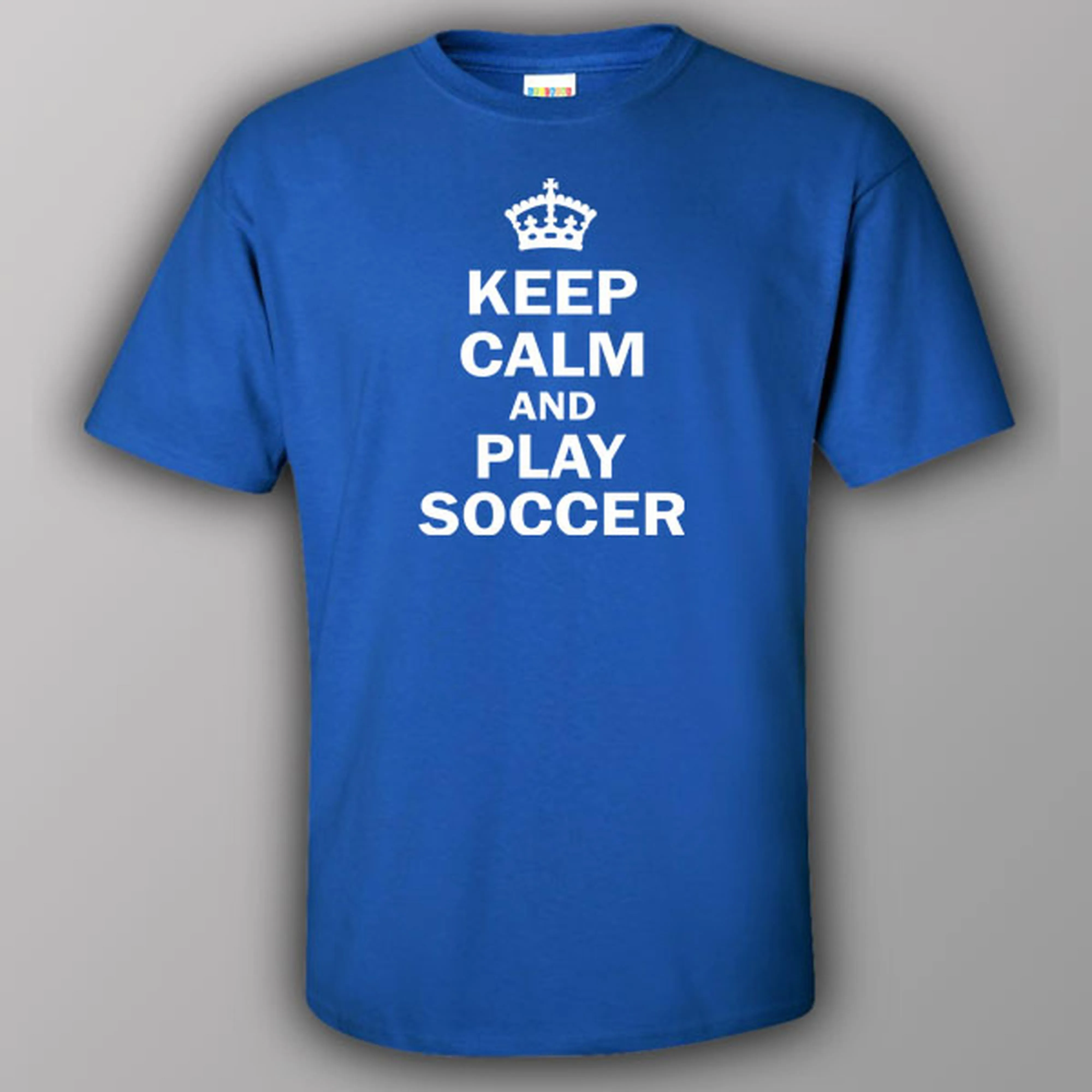 Keep calm and play soccer - T-shirt