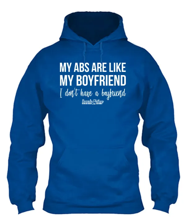 My Abs Are Like My Boyfriend