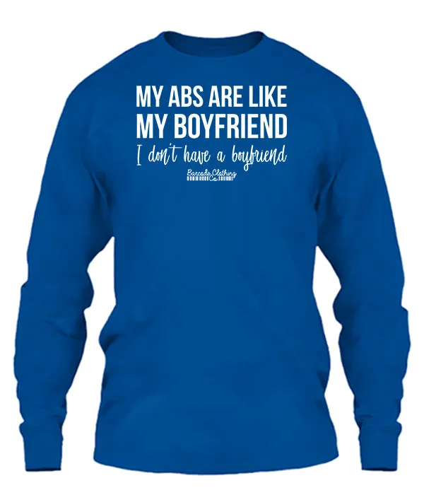 My Abs Are Like My Boyfriend