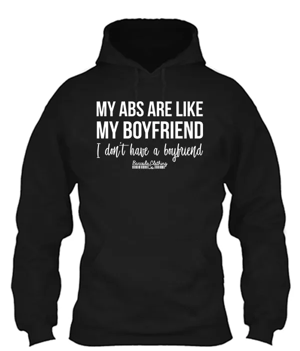 My Abs Are Like My Boyfriend