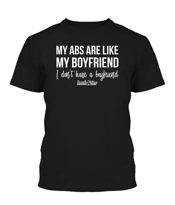 My Abs Are Like My Boyfriend