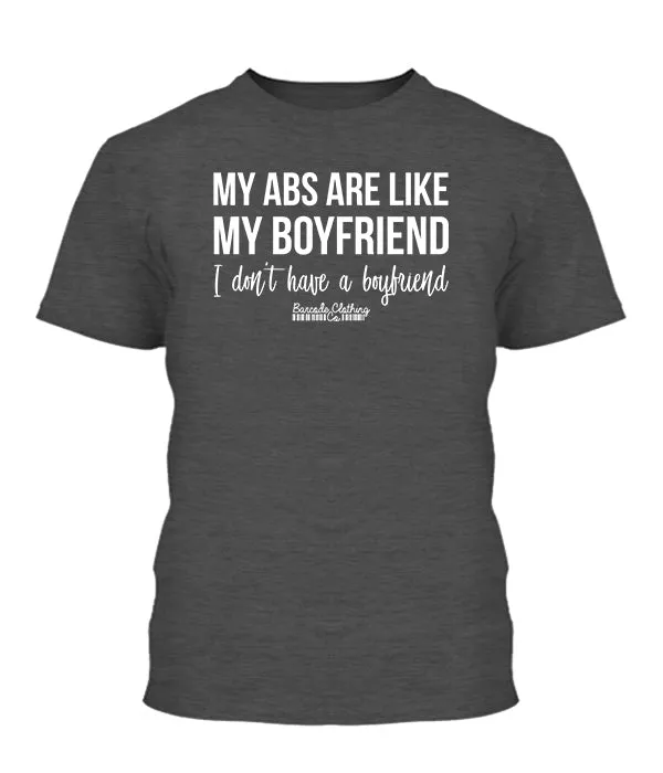 My Abs Are Like My Boyfriend