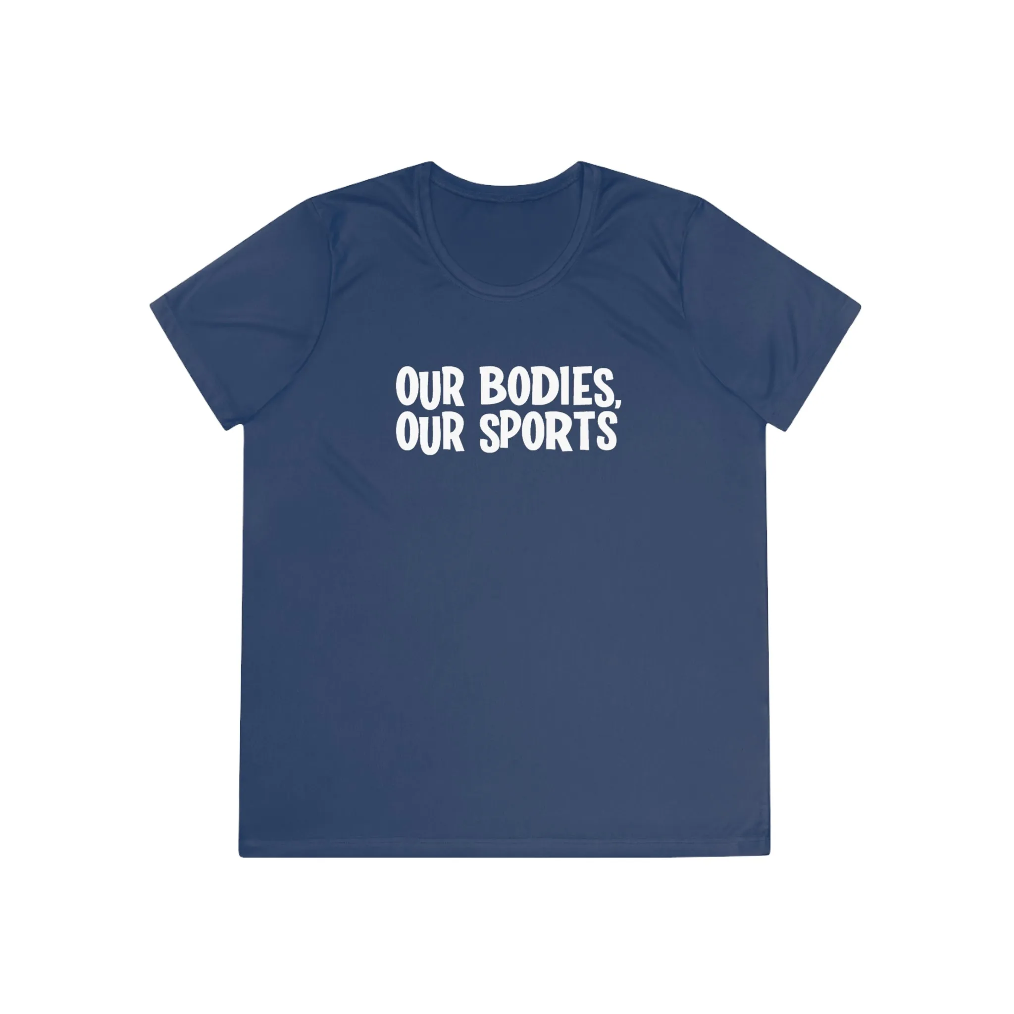 Our Bodies Our Sports | Ladies Competitor Tee