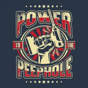 Power to the Peephole