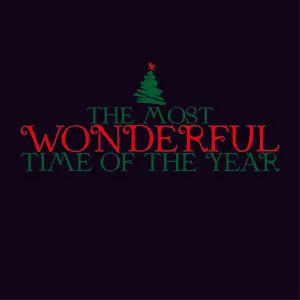 The Most Wonderful Time of the Year