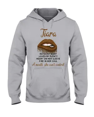 Tiara A Mouth She Can't Control Quote Name T-Shirt Hoodie