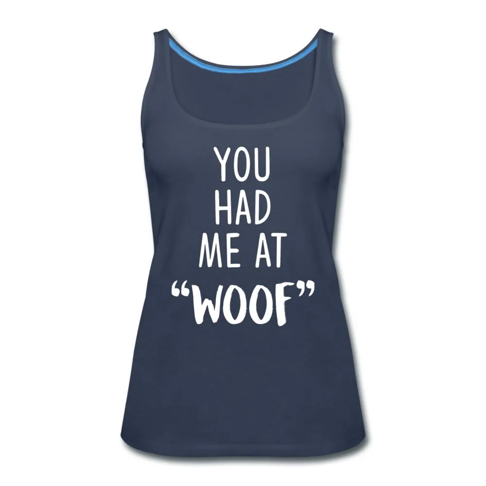 You had me at "woof" Women's Tank Top