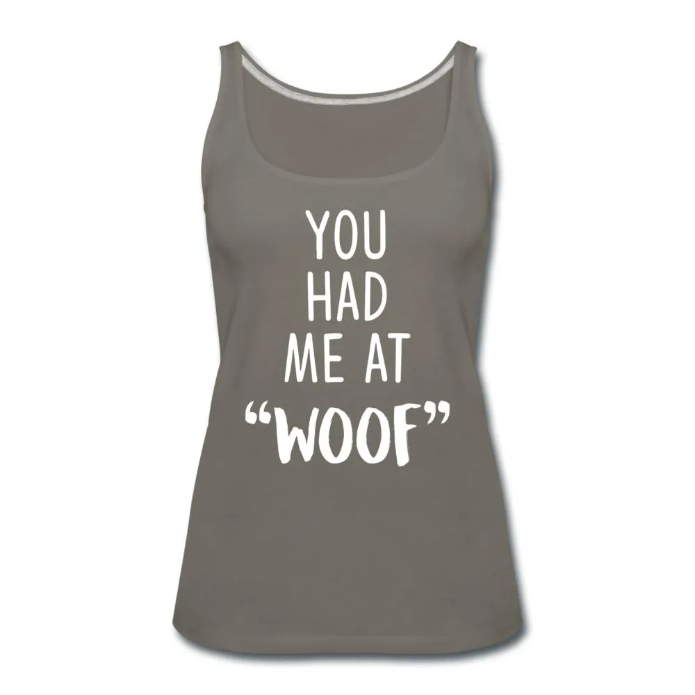You had me at "woof" Women's Tank Top