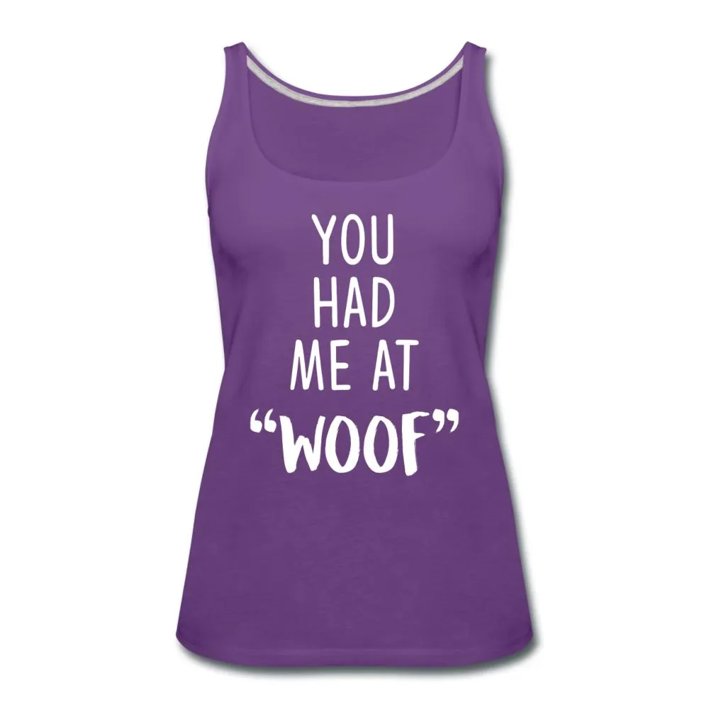You had me at "woof" Women's Tank Top